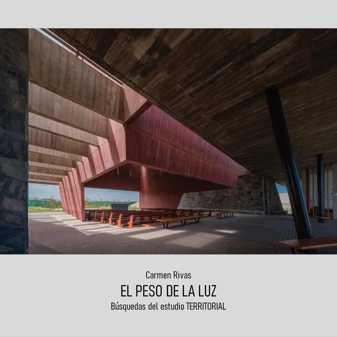 Carmen Rivas - El peso de la luz - Arquitectura PUCP
